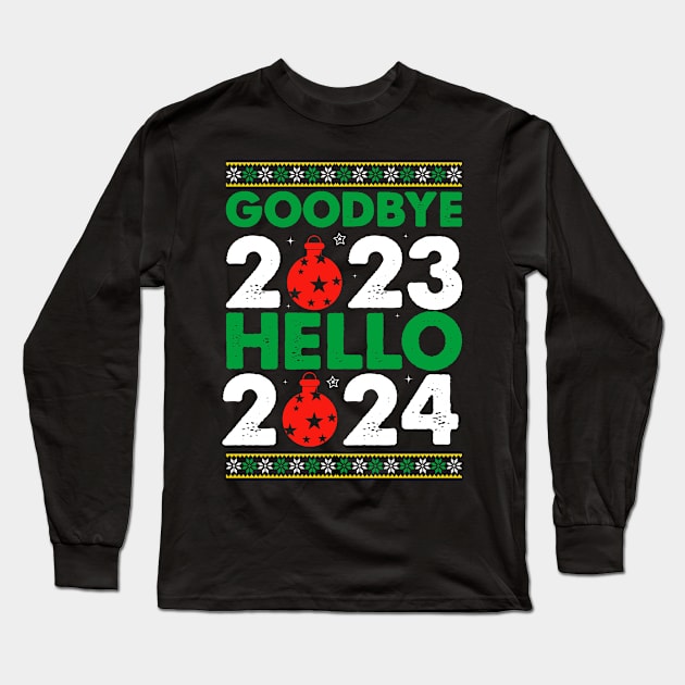 Goodbye 2023 welcome 2024 Long Sleeve T-Shirt by Fun Planet